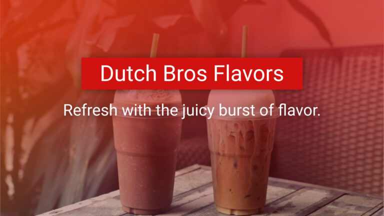 Dutch Bros Flavors
